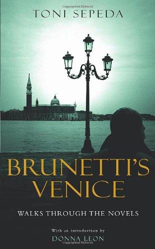 Brunetti's Venice: Walks Through the Novels