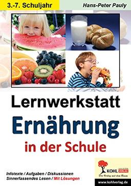 Lernwerkstatt Ernährung in der Schule