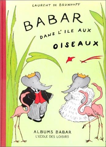 Babar dans l'île aux oiseaux