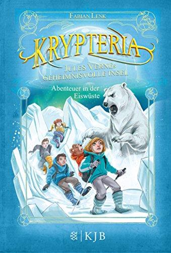 Krypteria - Jules Vernes geheimnisvolle Insel. Abenteuer in der Eiswüste: Band 5