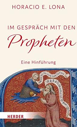 Im Gespräch mit den Propheten: Eine Hinführung