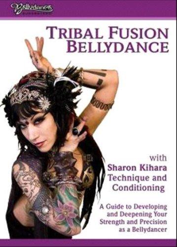 TRIBAL FUSION BELLYDANCE - with SHARON KIHARA - englisch ( keine deutsche Sprache )