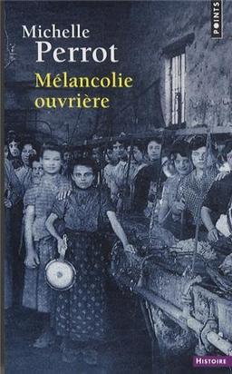 Mélancolie ouvrière