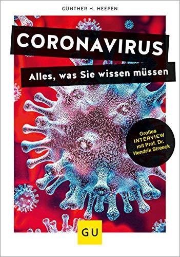 Coronavirus: Alles, was Sie wissen müssen (GU Reader Körper, Geist & Seele)