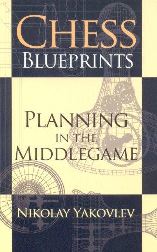 Chess Blueprints: Planning in the Middlegame