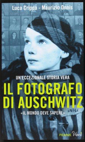 Il fotografo di Auschwitz