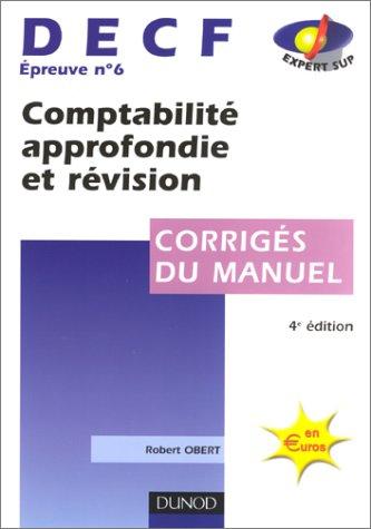 Decf 6/2002 comptabilite approfondie et révision - corriges (Expert Sup)