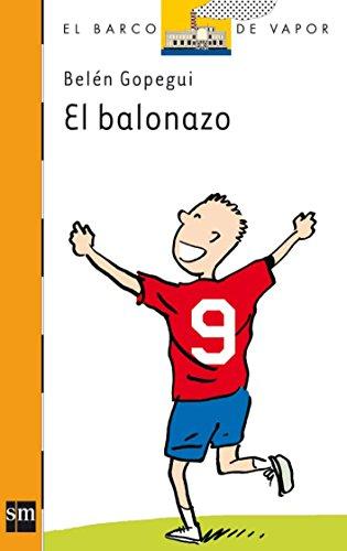 El balonazo (El Barco de Vapor Naranja, Band 201)