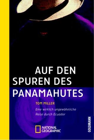 Auf den Spuren des Panamahutes