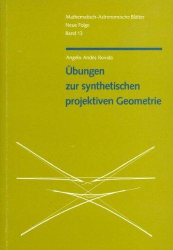 Übungen zur synthetischen projektiven Geometrie