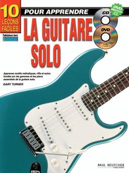 10 leçons faciles pour apprendre Le solo à la Guitare + CD + DVD