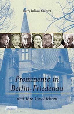 Prominente in Berlin-Friedenau: Und ihre Geschichten