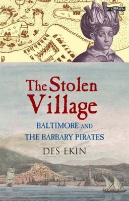 The Stolen Village: Baltimore and the Barbary Pirates