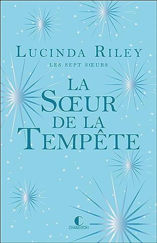 Les sept soeurs. Vol. 2. La soeur de la tempête : Ally