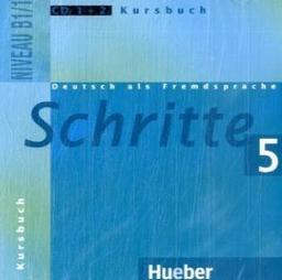 Schritte 5: Deutsch als Fremdsprache / 2 Audio-CDs zum Kursbuch