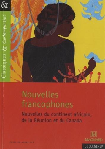 Nouvelles francophones : nouvelles du continent africain, de La Réunion et du Canada