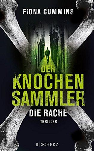 Der Knochensammler - Die Rache: Thriller