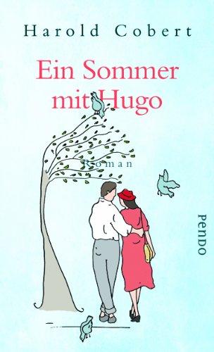 Ein Sommer mit Hugo: Roman