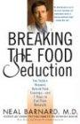 Breaking the Food Seduction: The Hidden Reasons Behind Food Cravings---And 7 Steps to End Them Naturally