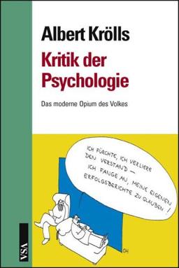 Kritik der Psychologie. Das moderne Opium des Volkes