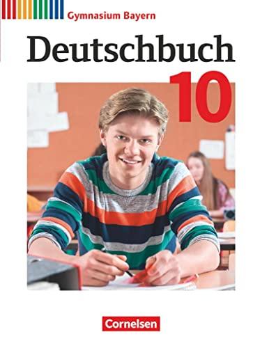 Deutschbuch Gymnasium - Bayern - Neubearbeitung - 10. Jahrgangsstufe: Schulbuch