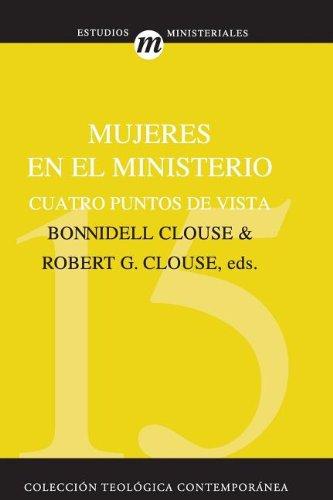 Mujeres en el ministerio (Coleccion Teologica Contemporanea)