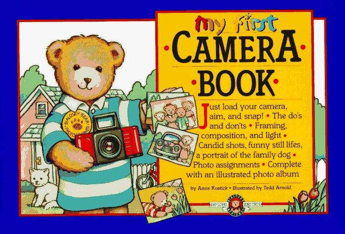 My First Camera Book With Camera (Bialosky & Friends)