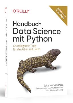 Handbuch Data Science mit Python: Grundlegende Tools für die Arbeit mit Daten (Animals)