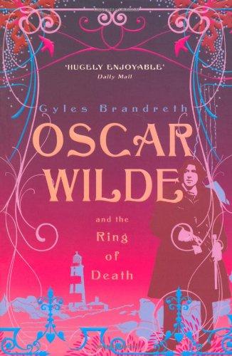 Oscar Wilde and the Ring of Death (Oscar Wilde Mysteries 2)