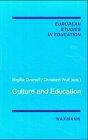 Culture and Education (European Studies in Education)