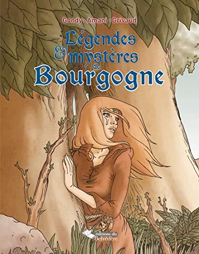 Légendes & mystères de Bourgogne