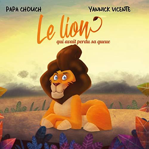 Le lion qui avait perdu sa queue