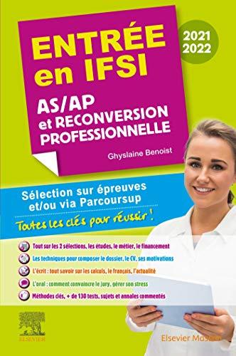 Entrée en IFSI 2021-2022 : AS-AP et reconversion professionnelle : sélection sur épreuves et-ou via Parcoursup