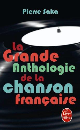 La grande anthologie de la chanson française