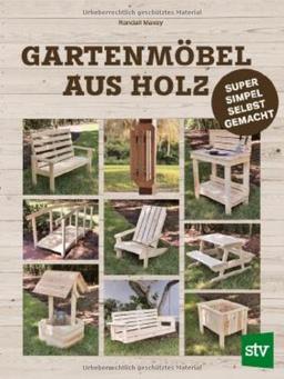 Gartenmöbel aus Holz: Super-simpel selbst gemacht