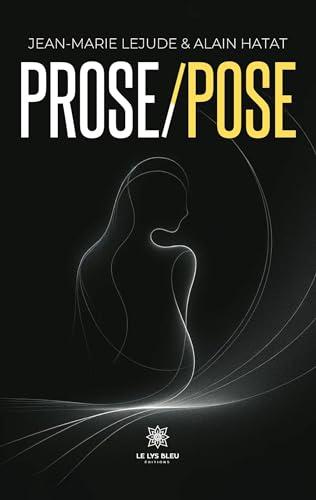 Prose/Pose