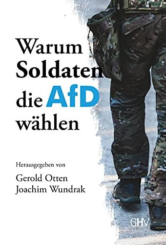 Warum Soldaten die AfD wählen