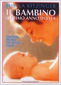 Il bambino: il primo anno di vita