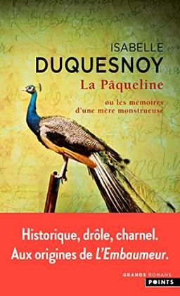 La Pâqueline ou Les mémoires d'une mère monstrueuse