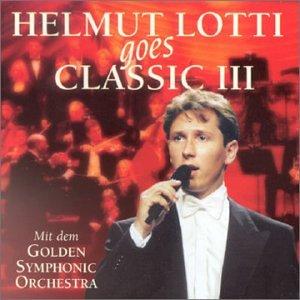 Helmut Lotti Goes Classic Vol. 3