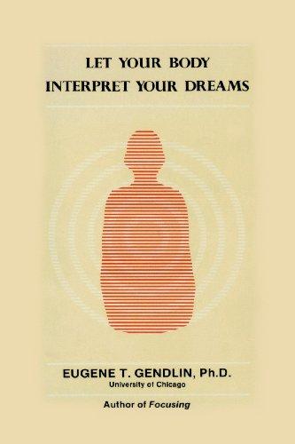 Let Your Body Interpret Your Dreams (P)