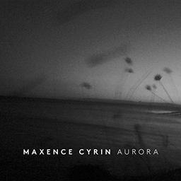 Maxence Cyrin - Aurora