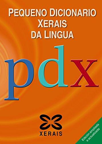 Pequeno dicionario xerais da lingua (DICIONARIOS - DICIONARIOS XERAIS)