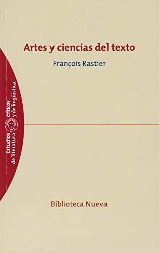 Artes y ciencias del texto (Estudios Críticos de Literatura y Lingüistica)