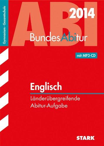 BundesAbitur / Englisch mit MP3-CD: Länderübergreifende Abitur-Aufgaben: Länderübergreifende Aufgaben