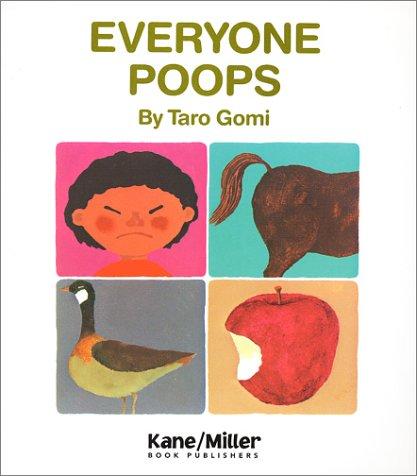 Everyone Poops (My Body Science)