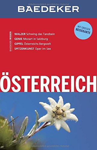 Baedeker Reiseführer Österreich: mit GROSSER REISEKARTE