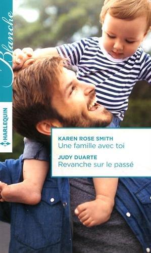 Une famille avec toi. Revanche sur le passé