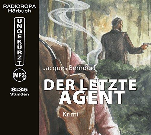 Der letzte Agent: Ein Siggi-Baumeister Krimi (8:35 Stunden, ungekürzte Lesung auf 1 MP3-CD)