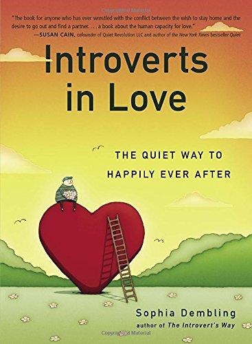 Introverts in Love: The Quiet Way to Happily Ever After